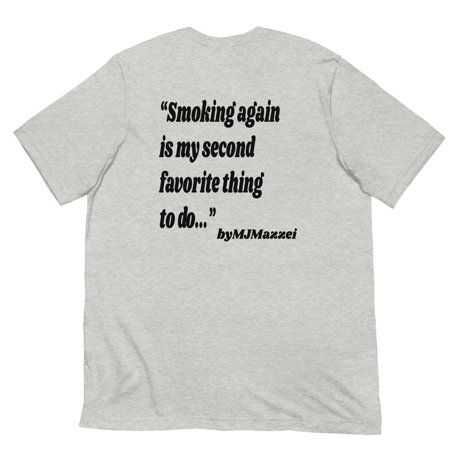 Smoking Again Tee