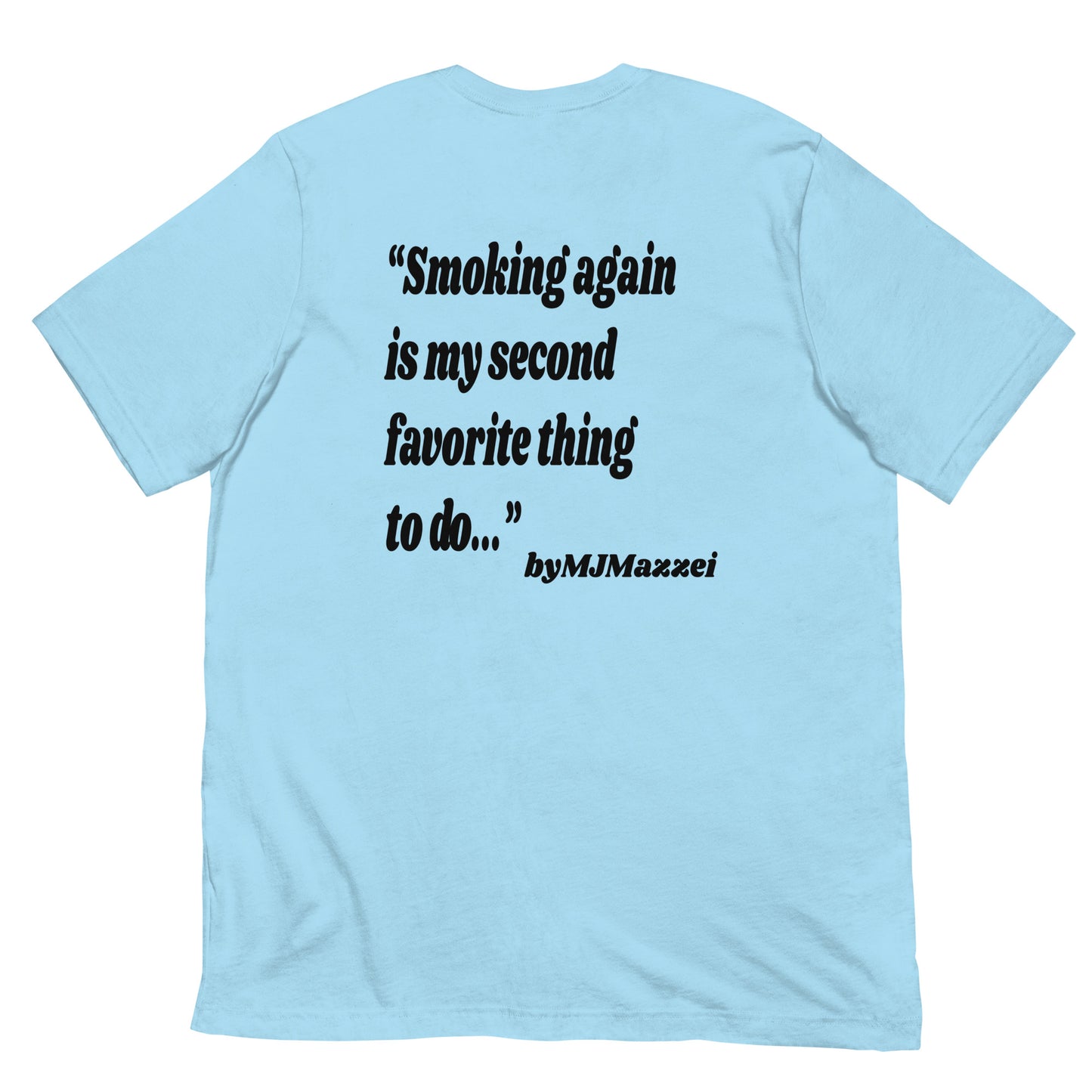 Smoking Again Tee