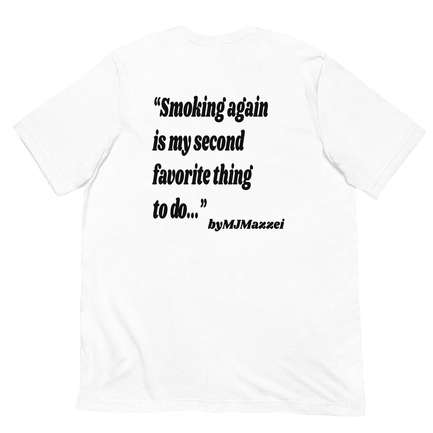 Smoking Again Tee